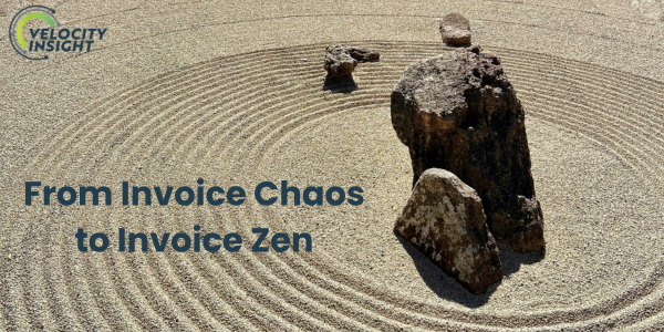 From Invoice Chaos to Invoice Zen